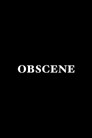 Obscene