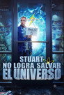 Stuart no consigue salvar el Universo: Temporada 1