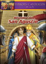Historia de San Agustín poster