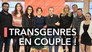 Transgender: they find love!