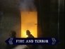 Fire and Terror
