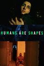 Humans Are Shapes