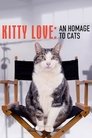 Plakat for 'Kitty Love: An Homage to Cats'
