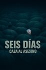 Seis días: Caza al asesino