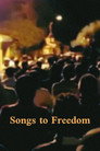 Songs to Freedom
