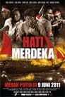 Hati Merdeka - Merah Putih III