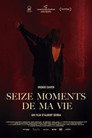 Sixteen Moments of My Life