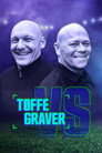 Tøffe vs. Graver