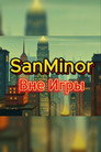 SanMinor – Out Of The Game (Official Music Video)