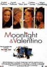 Moonlight et Valentino