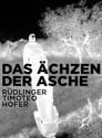 Das Ächzen der Asche (2018)