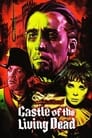 The Castle of the Living Dead