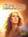 Céline Dion : le retour de la reine