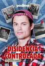 Disidencia controlada