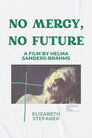 No Mercy, No Future