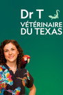 Dr T, vétérinaire du Texas
