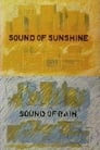 Movie poster for Sound of Sunshine - Sound of Rain