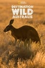 Destination Wild : Australie