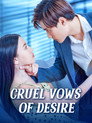 Cruel Vows of Desire