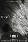 Dernière Action