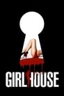 GirlHouse (2014) – Online Subtitrat In Romana