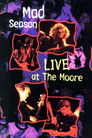 Mad Season: Live At The Moore
