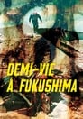 Demi-vie à Fukushima