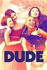 Movie poster for Dude (2018)