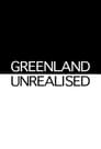 Greenland Unrealised