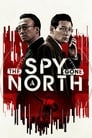 Poster van The Spy Gone North