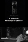 A Simple Midwest Story