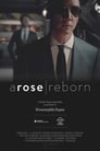 A Rose Reborn (2014)
