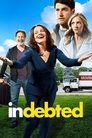 Indebted (2020)