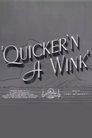 Quicker’n a Wink