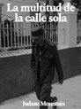 La multitud de la calle sola