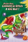 Comment le Grinch a volé Noël ! Comment le Grinch a volé Noël !