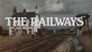 The Railways