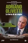 Adriano Olivetti  The Strength of a Dream (2013)