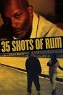 Poster van 35 Shots of Rum