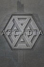 Arcadia – Du bekommst was du verdienst
