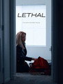 Lethal