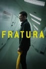 Fratura (2019)