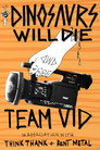 Plakat for 'Dinosaurs Will Die'