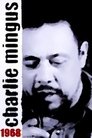 Mingus: Charles Mingus 1968