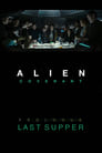 فيلم Alien: Covenant – Prologue: Last Supper 2017 مترجم اونلاين