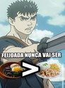 Guts e Griffth Discutem, qual é melhor estrogonofe ou feijoada?