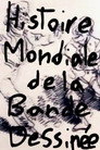 Histoire Mondiale de la Bande Dessinée