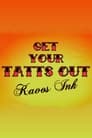 Plakat for 'Get Your Tatts Out: Kavos Ink'