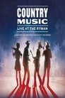Country Music: Live at the Ryman