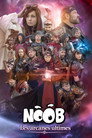 Noob - Les Arcanes Ultimes